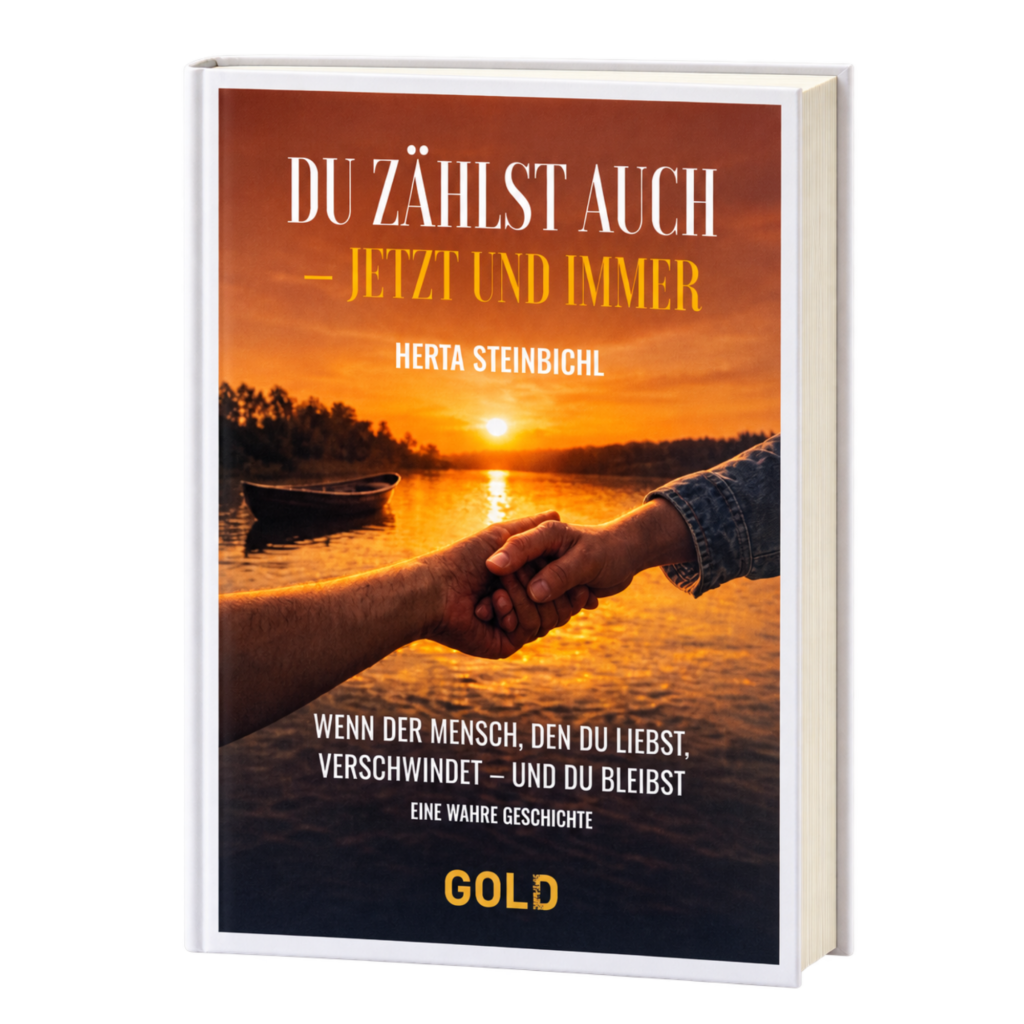 Buch Du zählst auch jetzt und immer - Herta Steinbichl - Autorin